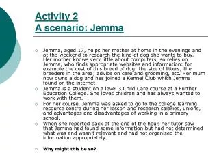 Activity 2 A scenario: Jemma