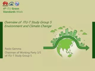 4 th itu green standards week