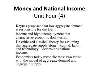 Money and National Income Unit Four (4)
