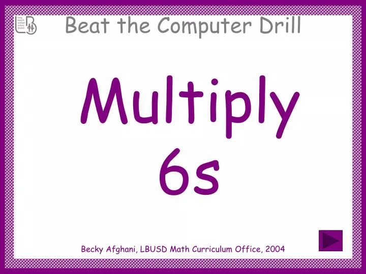 multiply 6s