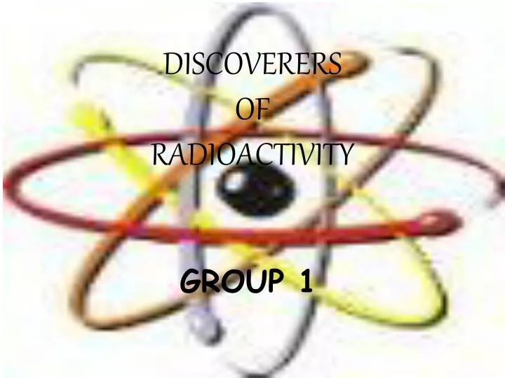 discoverers of radioactivity