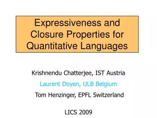 Expressiveness and Closure Properties for Quantitative Languages