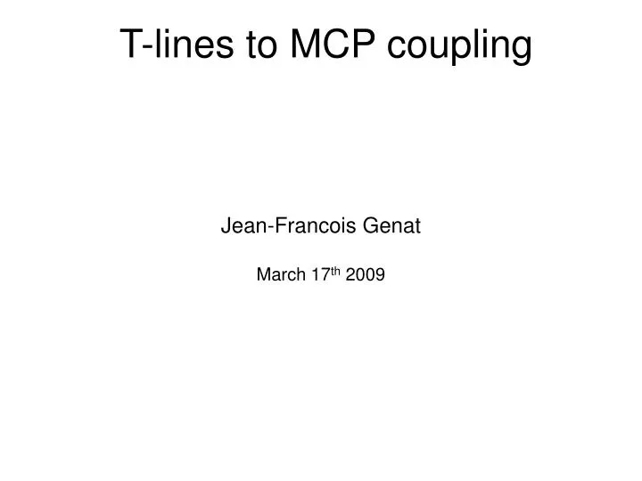 t lines to mcp coupling