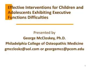 Effective Interventions for Children and Adolescents Exhibiting Executive Functions Difficulties