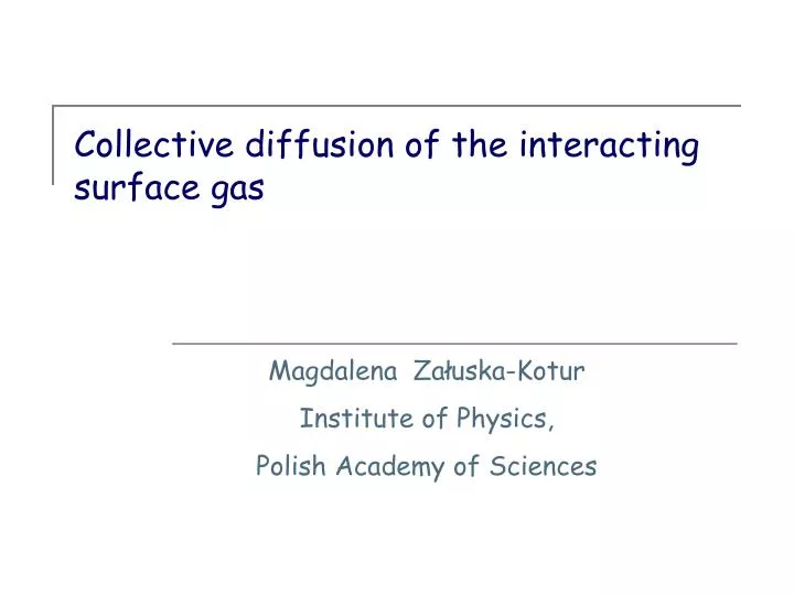 collective diffusion of the interacting surface gas