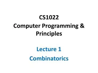 CS1022 Computer Programming &amp; Principles