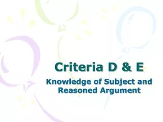 Criteria D &amp; E