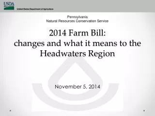 2014 Farm Bill: changes and what it means to the Headwaters Region