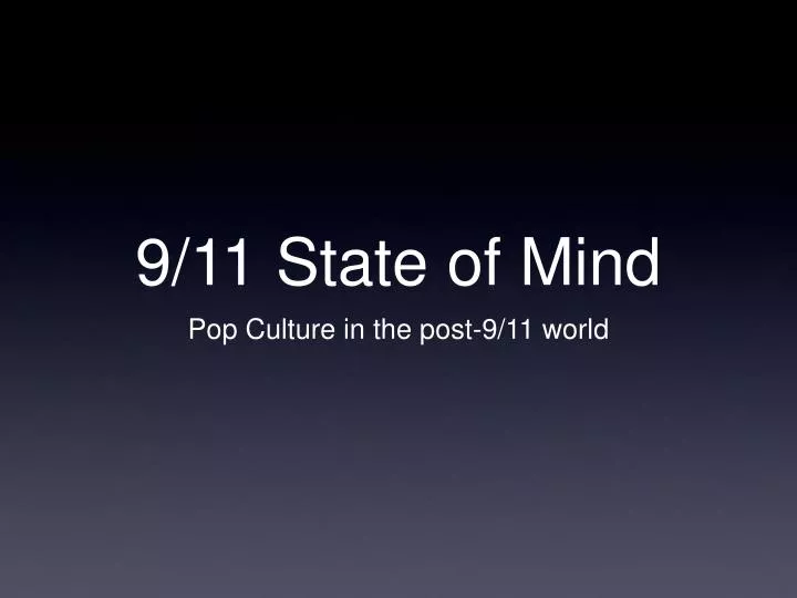 9 11 state of mind