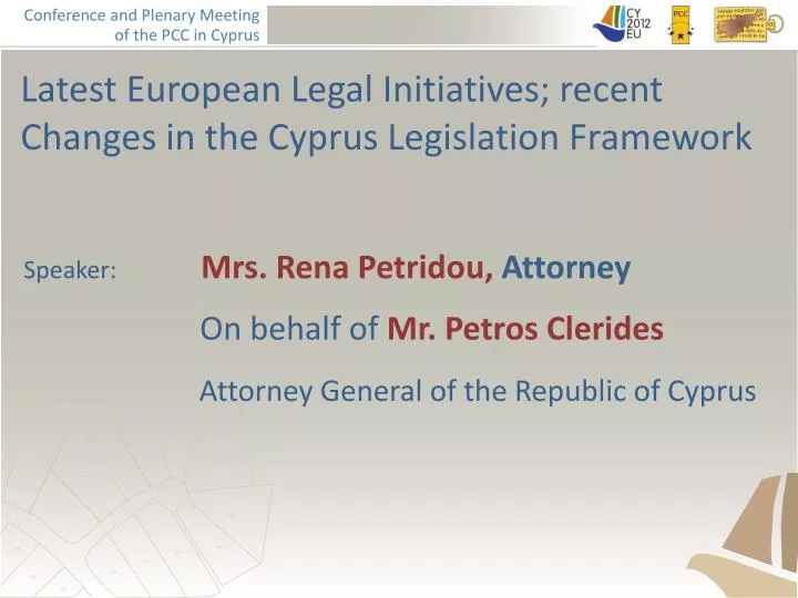 latest european legal initiatives recent changes in the cyprus legislation framework
