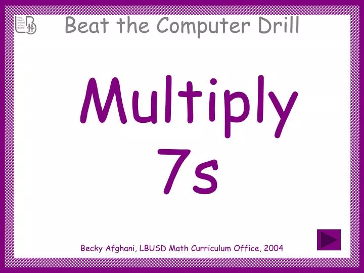 multiply 7s