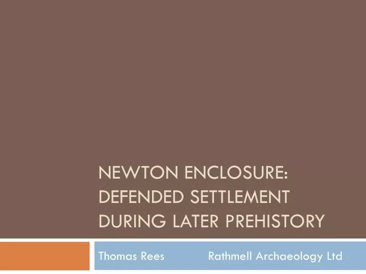 newton enclosure defended settlement during later prehistory