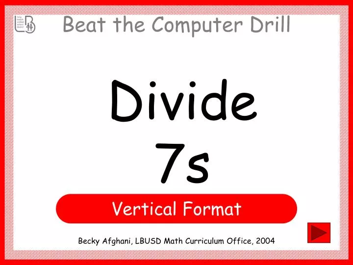 divide 7s