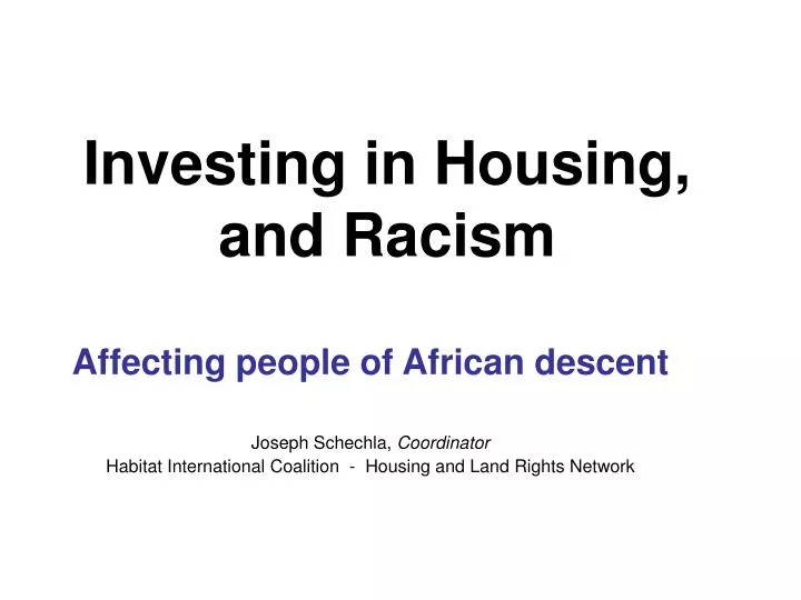 investing in housing and racism