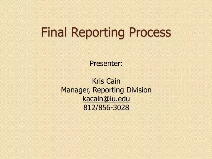 final reporting process