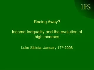 Racing Away? Income Inequality and the evolution of high incomes