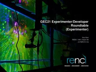 GEC21 Experimenter/Developer Roundtable (Experimenter)