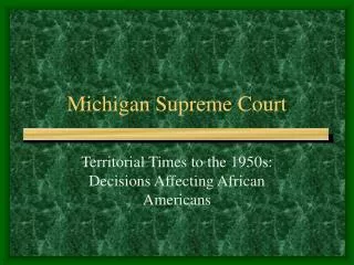 Michigan Supreme Court