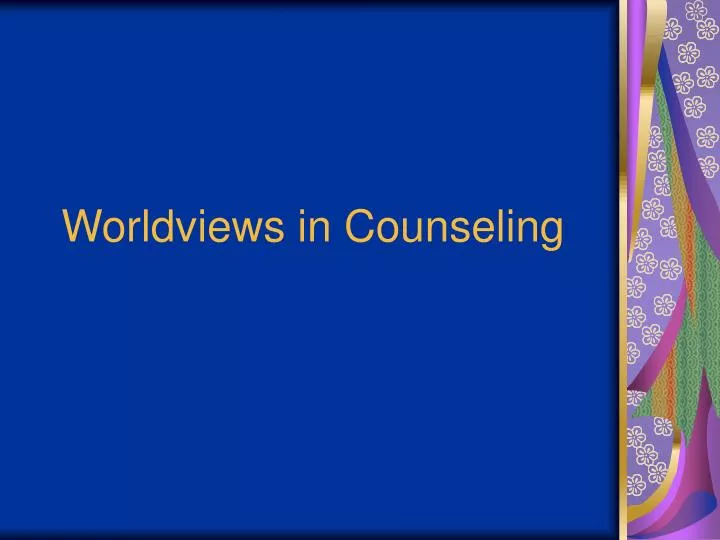 worldviews in counseling
