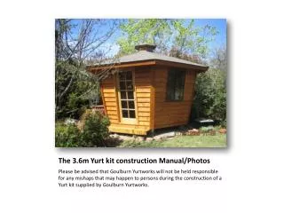The 3.6m Yurt kit construction Manual/Photos
