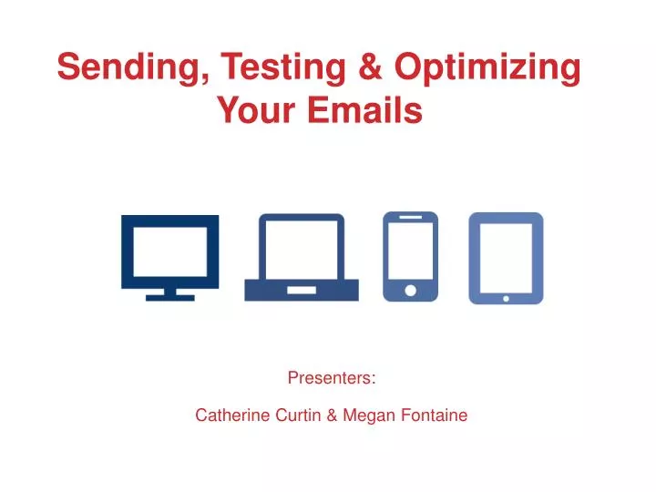 sending testing optimizing your emails