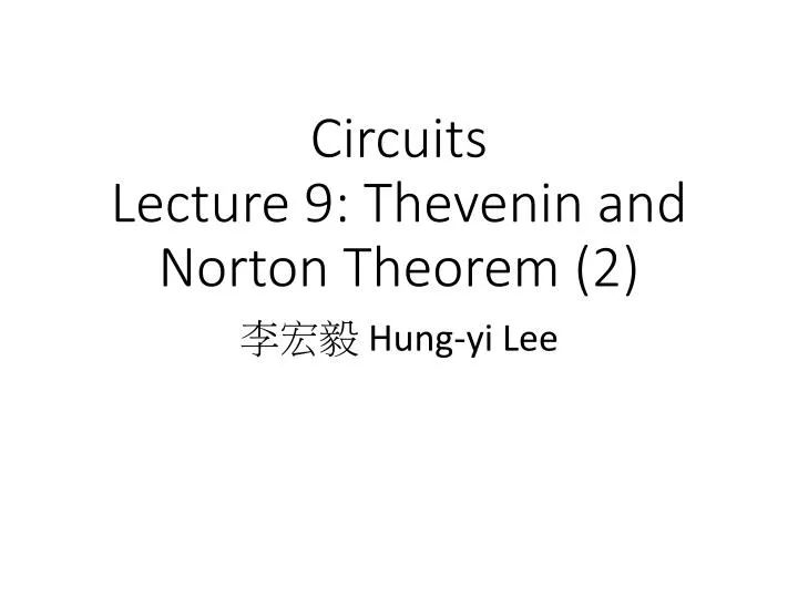 circuits lecture 9 thevenin and norton theorem 2