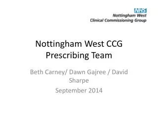 Nottingham West CCG Prescribing Team