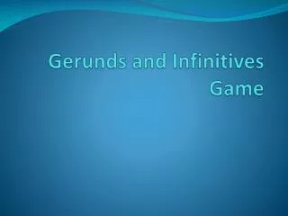 Gerunds and Infinitives Game