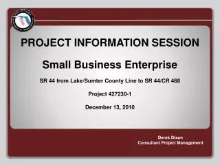 PROJECT INFORMATION SESSION Small Business Enterprise
