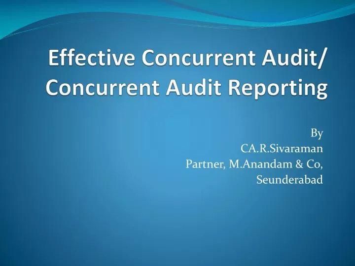 effective concurrent audit concurrent audit reporting