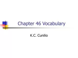 Chapter 46 Vocabulary