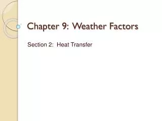 Chapter 9: Weather Factors