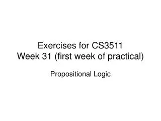 Exercises for CS3511 Week 31 (first week of practical)