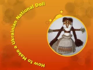 How to Make a Ukrainian National Doll