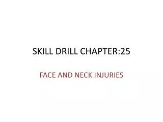 SKILL DRILL CHAPTER:25