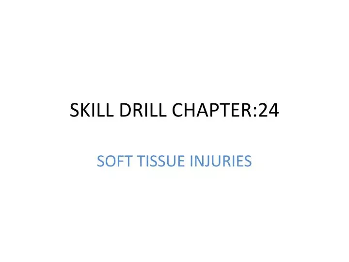 skill drill chapter 24