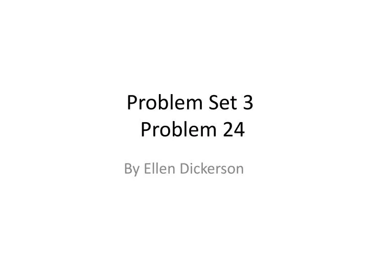 problem set 3 problem 24