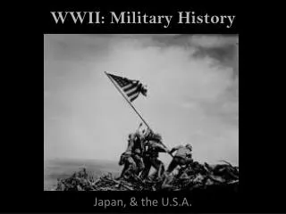 WWII: Military History
