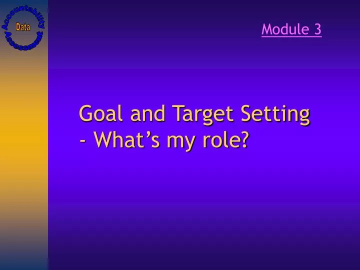 goal and target setting what s my role