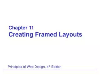 Chapter 11 Creating Framed Layouts