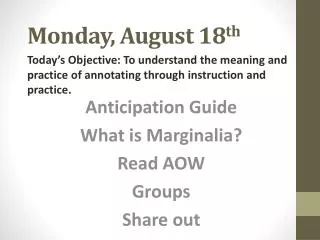 Monday, August 18 th