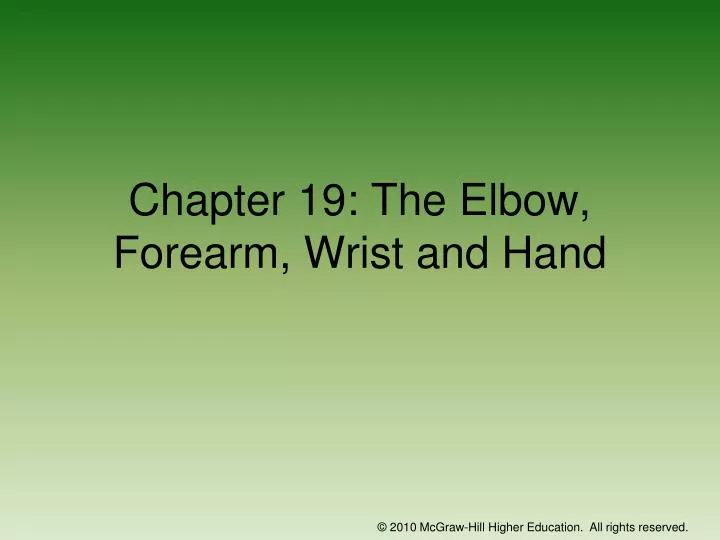 chapter 19 the elbow forearm wrist and hand