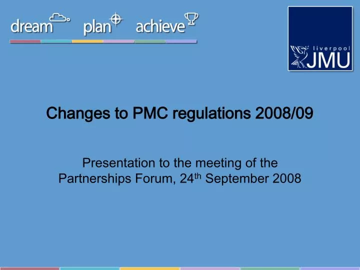 changes to pmc regulations 2008 09
