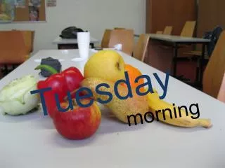 tuesday