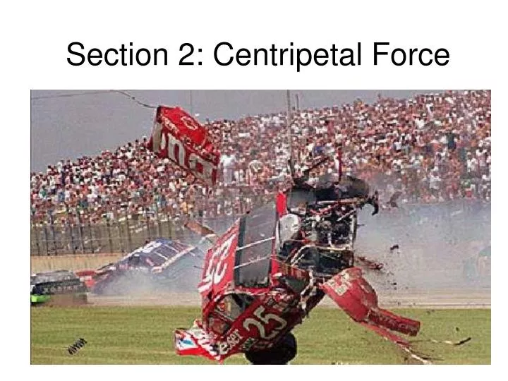 section 2 centripetal force