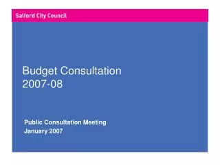 Budget Consultation 2007-08
