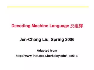 Decoding Machine Language ???