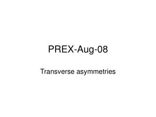 PREX-Aug-08