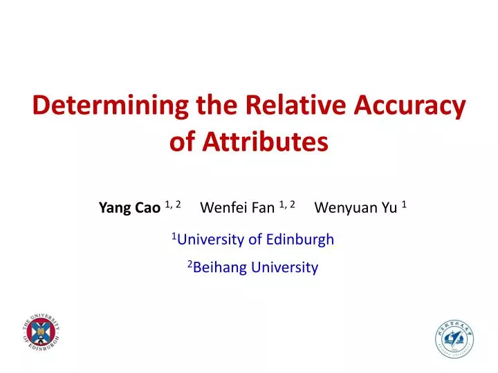 determining the relative accuracy of attributes