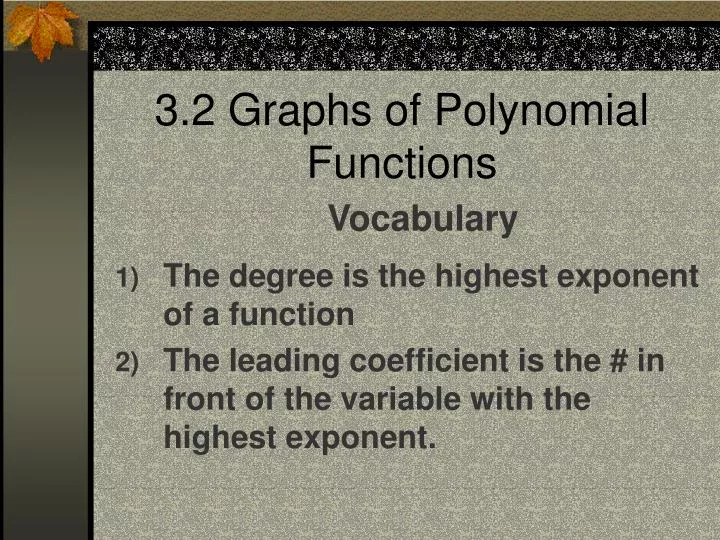 3 2 graphs of polynomial functions